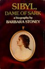 Sibyl Dame of Sark A biography