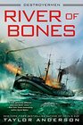 River of Bones (Destroyermen, Bk 13)