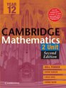 Cambridge 2 Unit Mathematics Year 12 Colour Version with Student CDRom Year 12