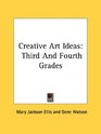 Creative Art Ideas Third And Fourth Grades