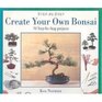 StepByStep Create Your Own Bonsai