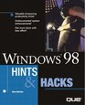 Windows 98 Hints and Hacks