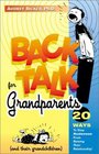 Backtalk for Grandparents and Their Grandchildren