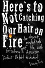 Here's to Not Catching Our Hair on Fire An AbsentMinded Tale of Life with Giftedness and Attention Deficit  Oh Look  A Chicken