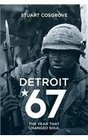 Detroit 67 The Year That Changed Soul
