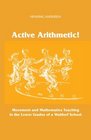 Active Arithmetic Movement and Mathematics Teaching in the Lower Grades of a Waldorf School