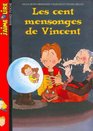 Les Cent mensonges de Vincent