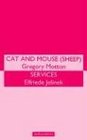 Cat and Mouse /Services