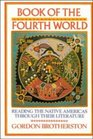 Book of the Fourth World  Reading the Native Americas through their Literature