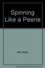 Spinning Like a Peerie