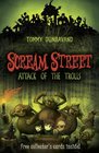 Scream Street Attack of the Trolls