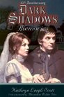 Dark Shadows : Memories (35th Anniversary Edition)