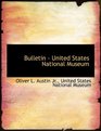 Bulletin  United States National Museum