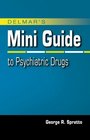 Mini Guide to Psychiatric Drugs