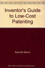 The Inventor's Guide to LowCost Patenting