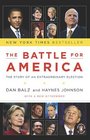 The Battle for America The Story of an Extraordinary Election