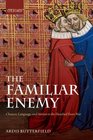 The Familiar Enemy Chaucer Language and Nation in the Hundred Years War