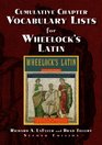 Cumulative Chapter Vocabulary Lists for Wheelock's Latin 2nd Ed