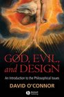 God Evil and Design An Introduction to the Philosophical Issues