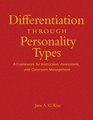 Differentiation Through Personality Types A Framework for Instruction Assessment and Classroom Management
