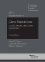 Civil Procedure Cases Problems and Exercises 2017 Supplement