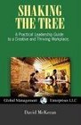 Shaking the Tree A Practical Leadership Guide