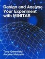 Design and Analyze Your Experiment Using Minitab