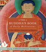 The Buddha's Book of Daily Meditations  A Year of Wisdom Compassion and Happiness