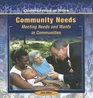 Community Needs Meeting Needs And Wants in Communities