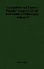 Characters And Events Popular Essays In Social And Political Philosophy  Volume Ii