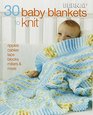 30 Baby Blankets to KnitRipples Cables Lace Blocks Miters and More This Lovely Collection has it All