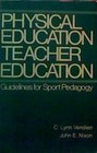 Physical Education Teacher Education Guidelines for Sport Pedagogy