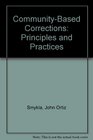 CommunityBased Corrections Principles and Practices