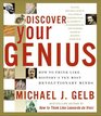 Discover Your Genius  How to Think Like History's Ten Most Revolutionary Minds