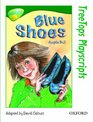Oxford Reading Tree Stage 12 TreeTops Playscripts Blue Shoes