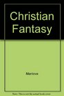 Christian Fantasy From 1200 to the Present
