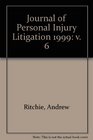 Journal of Personal Injury Litigation 1999 v 6