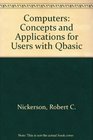 Computers Concepts and Applications for Users With Qbasic