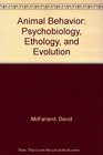 Animal Behavior Psychobiology Ethology and Evolution