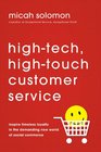 HighTech HighTouch Customer Service Inspire Timeless Loyalty in the Demanding New World of Social Commerce