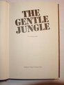 The gentle jungle