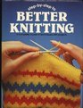 Step by Step to Better Knitting