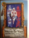 Voice on the WaterGreat Lakes Native America Now