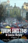 Europe since 1945 A Concise History DISTRIBUTION CANCELLED