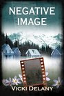 Negative Image: A Constable Molly Smith Novel