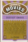 Favorite Movies Critics' Choice