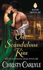 One Scandalous Kiss An Accidental Heirs Novel