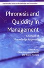 Phronesis and Quiddity in Management A School of Knowledge Approach