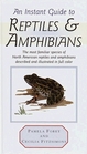 Instant Guide to Reptiles and Amphibians