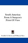 South America From A Surgeon's Point Of View